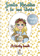 Santa Rosalia e la sua storia. Ediz. italiana e inglese by Carolina Lo Nero