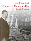 Hugo von Hofmannsthal. Ricordi & incontri by Carl J. Burckhardt