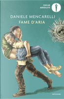 Fame d'aria by Daniele Mencarelli