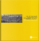 La Lezione Dell'Abruzzo by Franco Farinelli