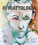 Ritrattologia. Ridiamo un volto a chi ci mette la faccia by Claudio Jaccarino, Paolo Vachino
