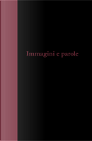 Immagini e parole by Henri Cartier-Bresson