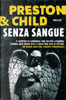 Senza sangue by Douglas Preston, Lincoln Child