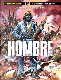 Hombre. Vol. 1 by Antonio Segura, José Ortiz