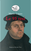 Le 95 tesi by Martin Lutero