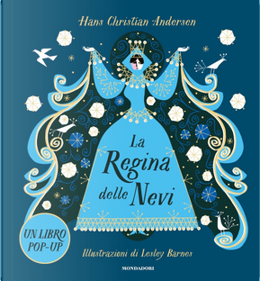 La regina delle nevi by Hans Christian Andersen