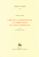 Libro de la emendatione et correctione dil Stato christiano by Martin Lutero