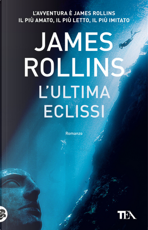 L'ultima eclissi by James Rollins
