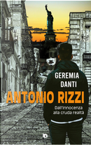 Antonio Rizzi. (Dall'innocenza alla cruda realtà) by Geremia Danti