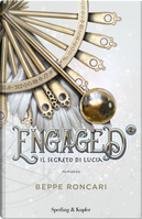 Il segreto di Lucia. Engaged. Vol. 2 by Beppe Roncari
