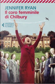 Il coro femminile di Chilbury by Jennifer Ryan