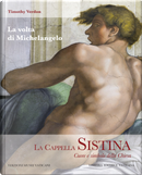 La Cappella Sistina. Cuore e simbolo della Chiesa. Vol. 3: La volta di Michelangelo by Timothy Verdon