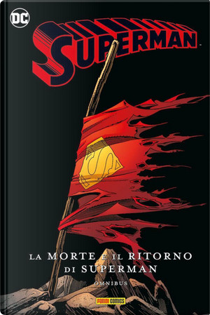 La morte e il ritorno di Superman by Dan Jurgens, Karl Kesel, Louise Simonson