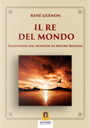Il re del mondo by Rene Guenon