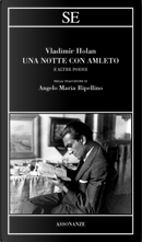 Una notte con Amleto e altre poesie by Vladimír Holan
