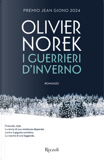 I guerrieri d'inverno by Olivier Norek