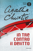 In tre contro il delitto by Agatha Christie