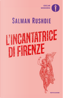 L'incantatrice di Firenze by Salman Rushdie