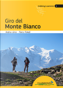 Giro del Monte Bianco by Andrea Greci, Marco Romelli
