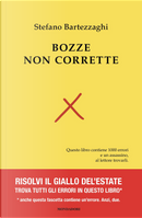 Bozze non corrette by Pier Mauro Tamburini, Stefano Bartezzaghi