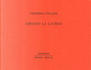 Contro la laurea by Federico Fellini