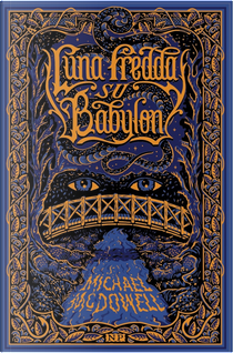 Luna fredda su Babylon by Michael McDowell