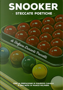 Snooker, steccate poetiche by Stefano Duranti Poccetti