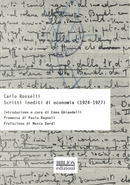 Scritti inediti di economia (1924-1927) by Carlo Rosselli