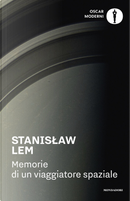 Memorie di un viaggiatore spaziale by Stanislaw Lem