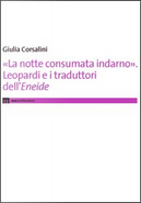 «La notte consumata indarno». Leopardi e i traduttori dell'«Eneide» by Giulia Corsalini