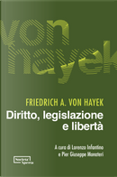 Diritto, legislazione e libertà by Hayek