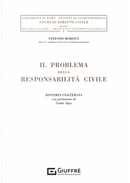 Il problema della responsabilità civile by Stefano Rodotà