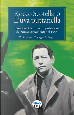 L'uva puttanella by Rocco Scotellaro