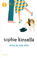 Amo la mia vita by Sophie Kinsella