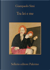 Tra lei e me by Giampaolo Simi