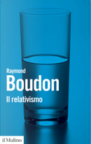 Il relativismo by Raymond Boudon