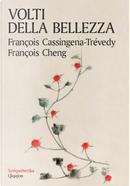 I volti della bellezza by Francois Cheng, François Cassingena Trévedy
