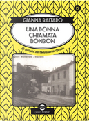 Una donna chiamata Bonbon. Le indagini del commissario Martini by Gianna Baltaro