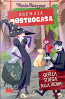 Quella strega della vicina. Agenzia Mostrocasa by Marta Palazzesi