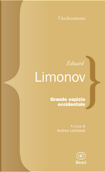 Grande ospizio occidentale by Eduard Limonov