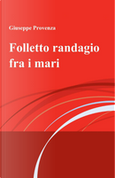 Folletto randagio fra i mari by Giuseppe Provenza
