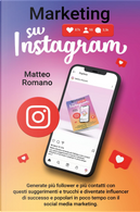 Marketing su Instagram by Matteo Romano