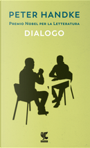 Dialogo by Peter Handke