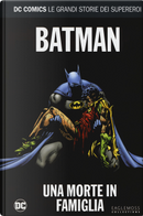Una morte in famiglia. Batman. Le grandi storie dei supereroi. Vol. 9 by Jim Aparo, Jim Starlin, Mike Decarlo