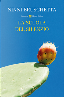 La scuola del silenzio by Ninni Bruschetta