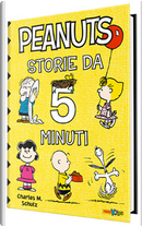 Peanuts: storie da 5 minuti by Charles M. Schulz