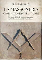 La massoneria come fattore intellettuale by Arturo Reghini