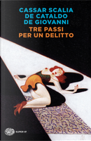 Tre passi per un delitto by Cristina Cassar Scalia, Giancarlo De Cataldo, Maurizio de Giovanni