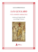 San Gennaro. Vita morte miracoli by Alexandre Dumas