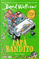 Papà bandito by David Walliams